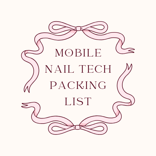 Mobile Nail Tech/Artist Packing List Download-PDF-Ready to Use